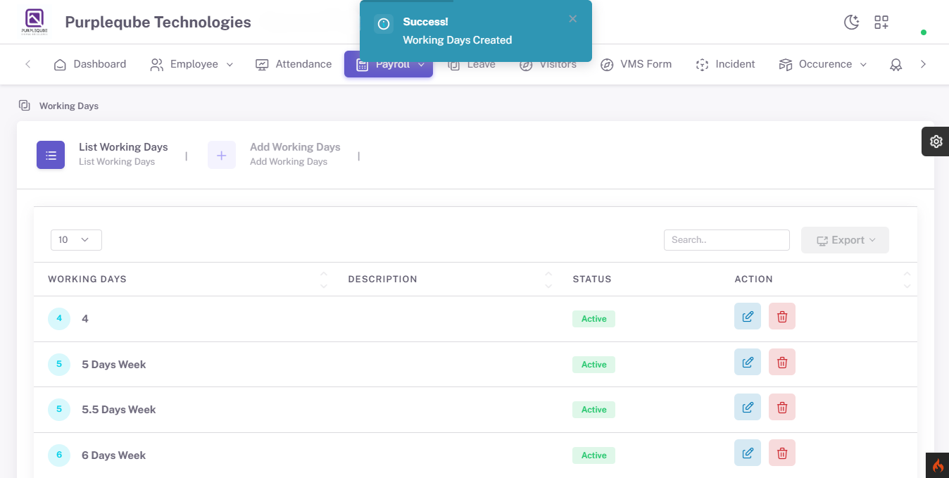 Success notification toast displaying Working Days Created message with newly added 4 Days Week record visible in the list